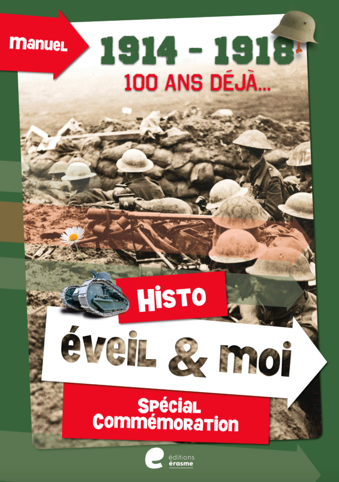 Éveil et moi - Histo - Spécial Commémoration 1914-1918
